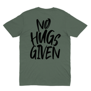 NO HUGS GIVEN Unisex Crewneck T-Shirt