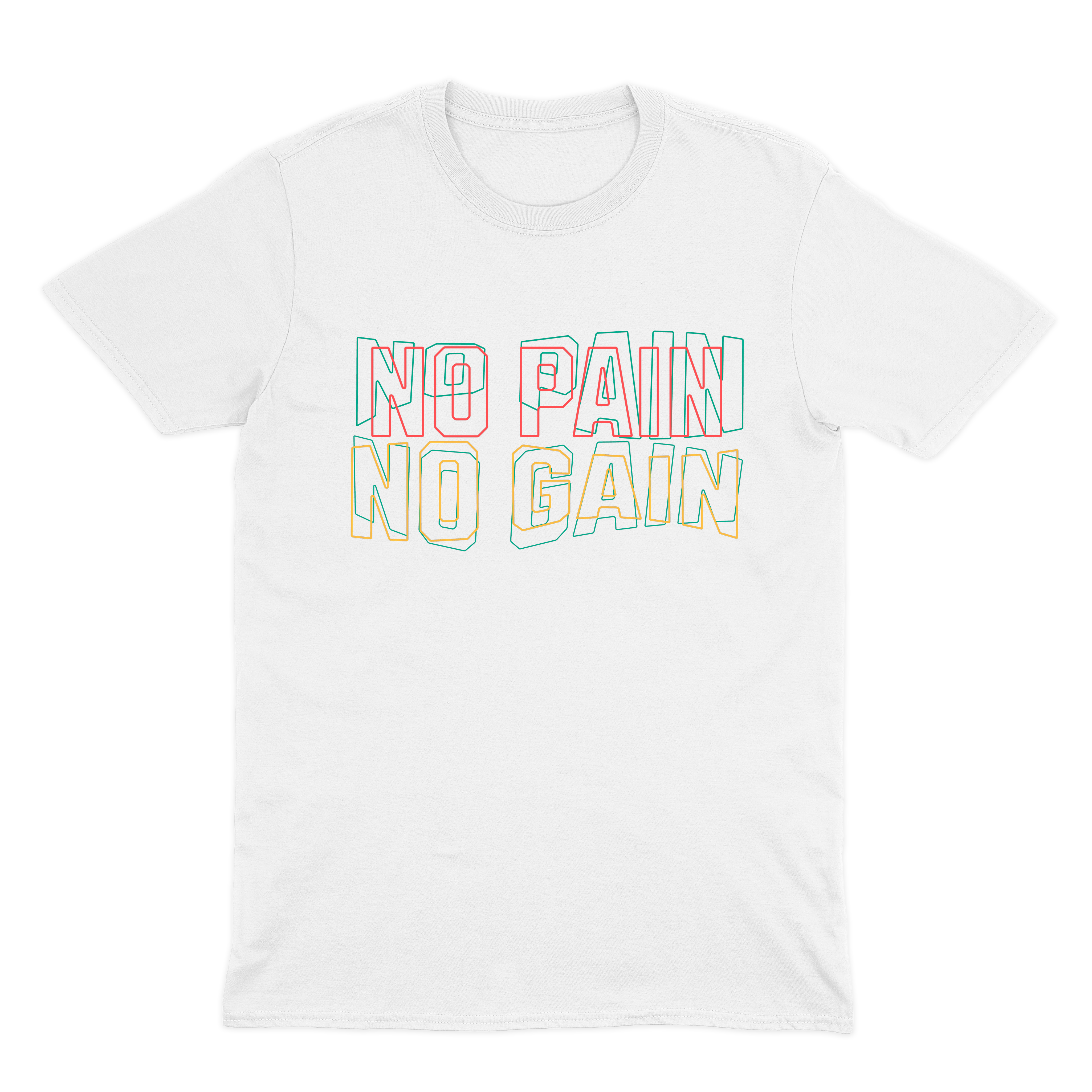 No Pain No Gain Unisex Crewneck T-shirt